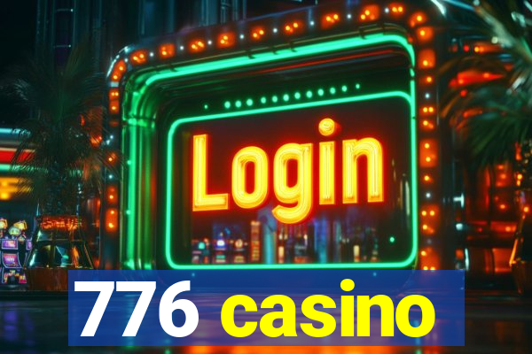 776 casino